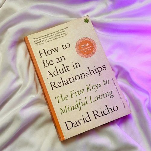 How to Be an Adult in Relationships
